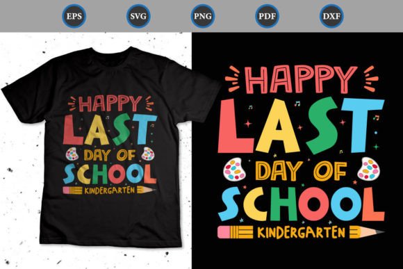 Back to School Happy Last Day of School