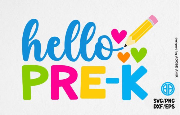 Hello Pre-K Back to School SVG: A Practical Resource for Educators and Makers